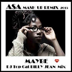 A.S.A - MIGHT BE -  MASH UP MIX DJ TOP CAT  2015