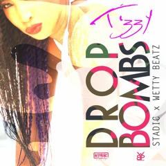 Tizzy - Drop Bombs [Stadic X Wetty Beatz] (Soca 2016)