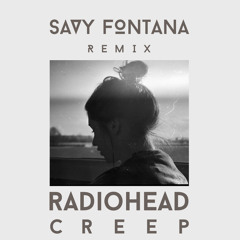 Creep (Savy Fontana Cover)