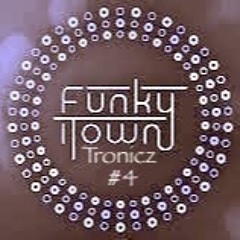 Funky Town #4