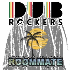 Roommate -  Live On The Dub Rockers Show