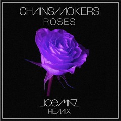 Chainsmokers - Roses [Joe Maz Remix Dub] *Vocal version in DL link*