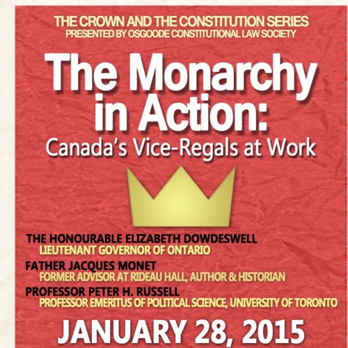 Monarchy in Action 2015 - Osgoode Constitutional Law Society