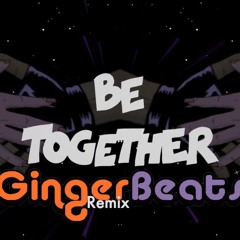 Major Lazer feat. Wild Belle - Be Together (GingerBeats Remix)