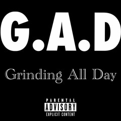 Lucky Patrick - G.A.D (Grinding All Day)2015 EXCLUSIVE