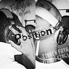 TiDrew FaYa X FALAJAH (POSITION)2k15 (cosman prod)