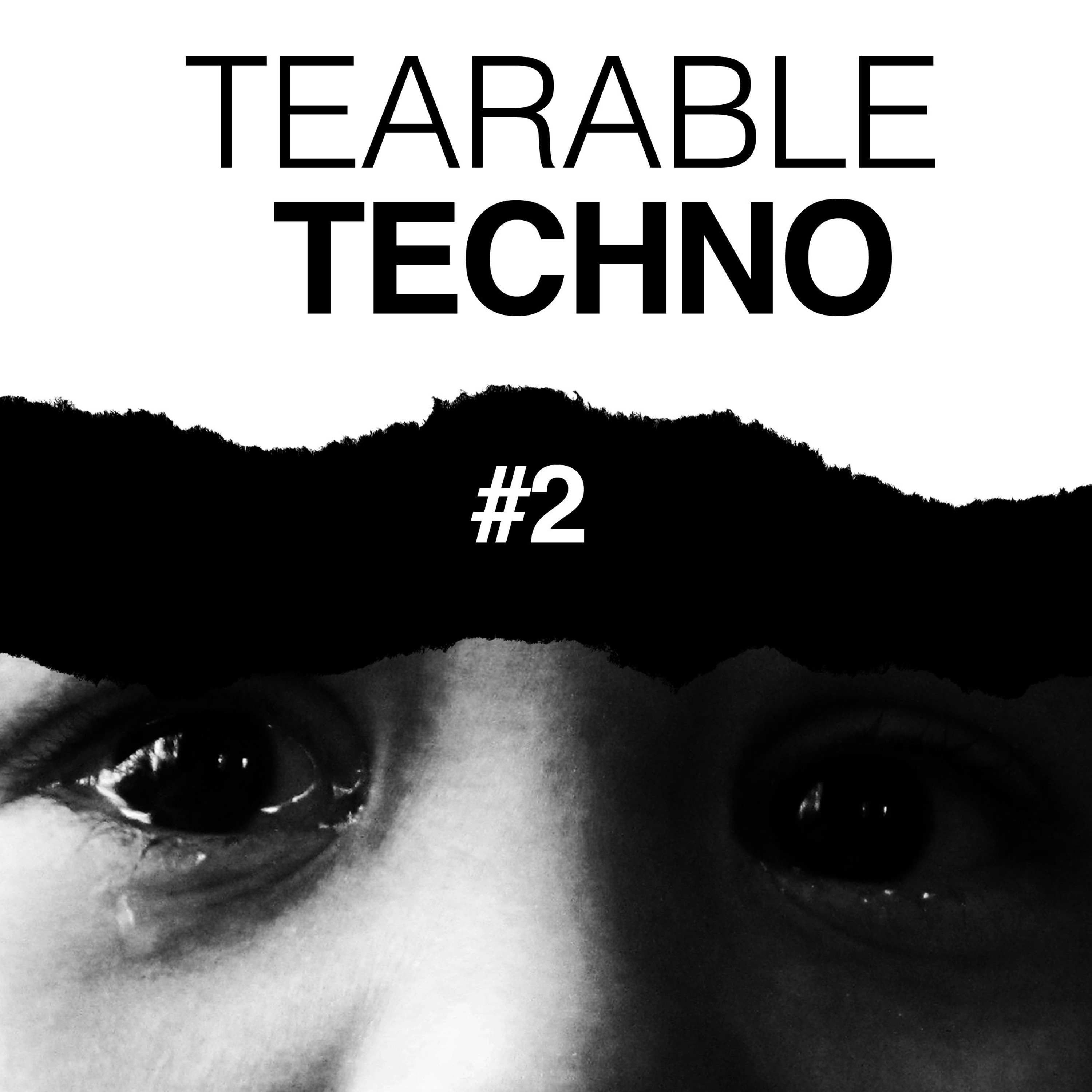 Tearable Techno Radio Episode #2 episode artwork