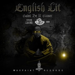 ENGLISH LIT (feat. Control) - Saint Be A Sinner (Whomp Rat Remix) (Free Download)