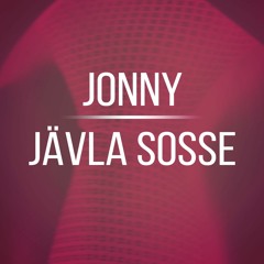 Jävla Sosse (UTE NU PÅ SPOTIFY OCH ITUNES)