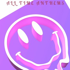 Dj Phil Mac - All Time Anthems