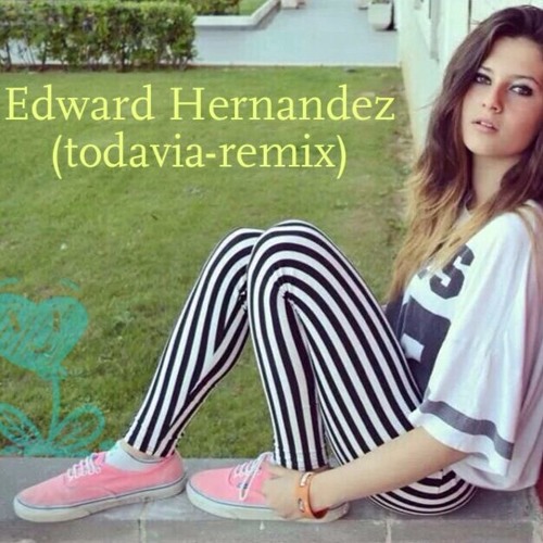 La Factoria - Todavia (Edward Hernandez - extended edition)