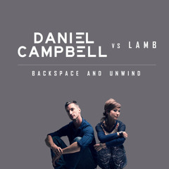 Lamb vs. Daniel Campbell - Backspace Unwind