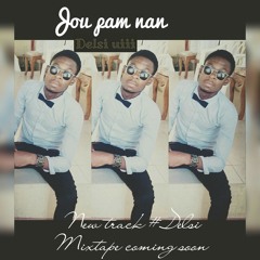 Jou pam nan by Delsi for God