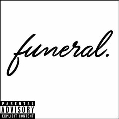 funeral (prod. larry fisherman)