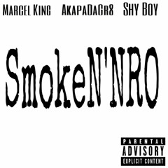 Marcel King x AkapaDaGr8 x Shy Boy - Work It (NRO)