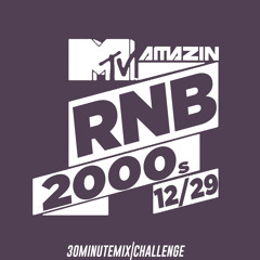 2000'S R&B #30MINUTEMIXCHALLENGE