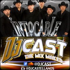 Intocable ____ DJ CAST MIX