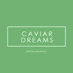 Caviar Dreams - Instrumental (www.theunionbeats.com)