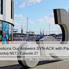 27. Your Questions Our Answers - SYN-ACK with Packet Loss