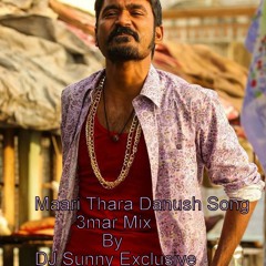 Maari Thara Local ( 3mar Mix ) By DJ Sunny Exclusive