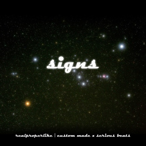 "signs (intro)" - realproperlike