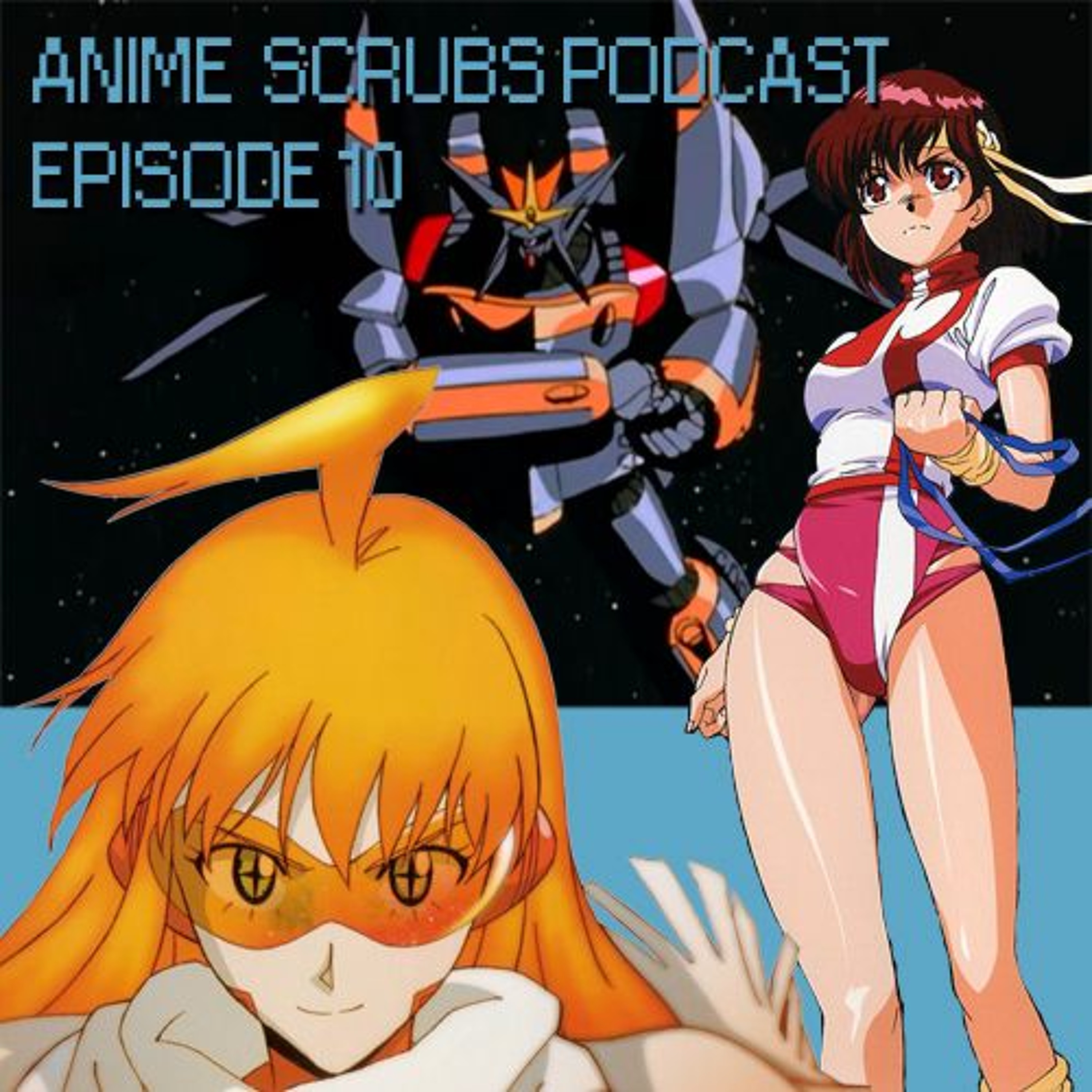Episode 10 - The Gurren Lagann Precursors: Gunbuster and Diebuster Special