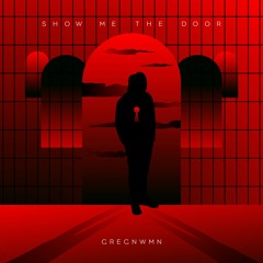 ShowMeTheDoor (Freestyle) (Prod. By Llusion The Reviver + phrodlaven)