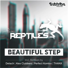 The Reptiles - Beautiful Step (Perfect Kombo Remix)