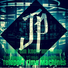 Make Em' Know My Name - JP