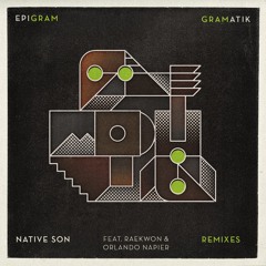 Epigram EP | Native Son Remixes