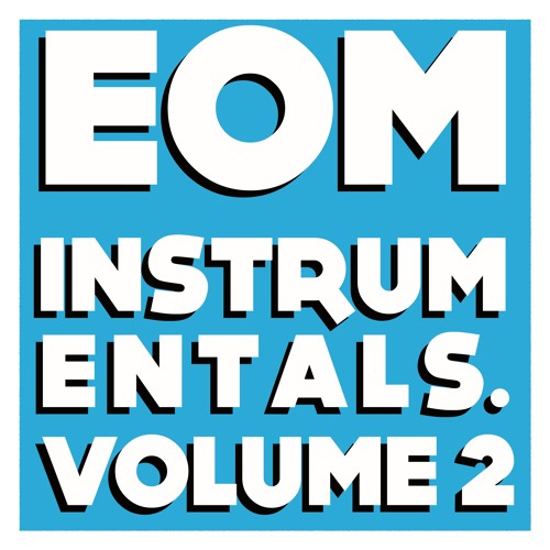 EOM - Instrumentals. Volume 2 (ALBUM PROMO MIX)