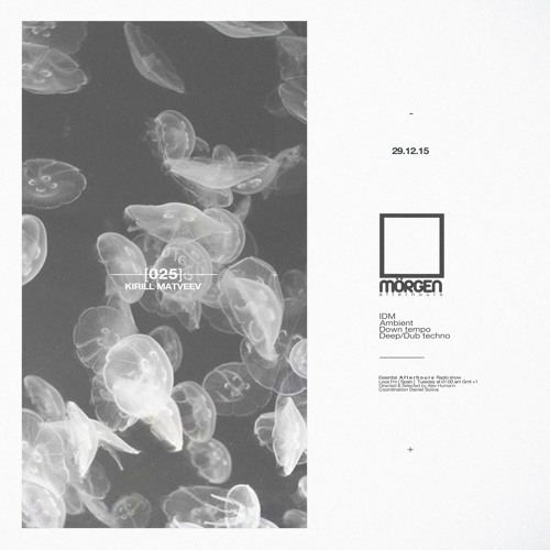 MORGEN FM [Afterhours] PRO.025 by Kirill Matveev