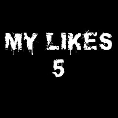 My Likes 5 (Electro/Synthpop/Gothic/Darkwave)