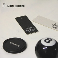 Raf - for casual listening