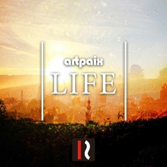 artpaix - LIFE (Original Mix)