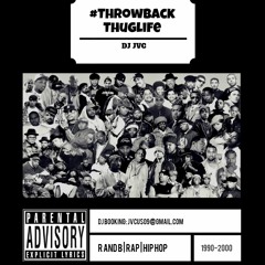 Throwback Thuglife (Hip Hop | R and B | Old school Compilation)