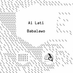 4 - Ai Lati - Babalawo