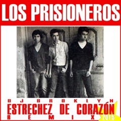 Los Prisioneros - Estrechez De Corazon (Dj Broklyn Remix)