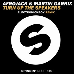 Afrojack & Martin Garrix - Turn Up Speakers (ELECTRONICKBOY REMIX)