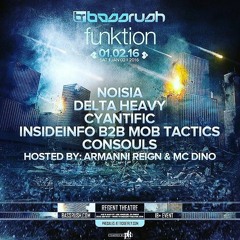 Funktion (Noisia Vs InsideInfo Vs Mob Tactics)