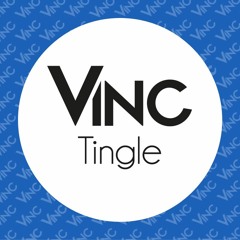 Vinc - Tingle (FREE DOWNLOAD)