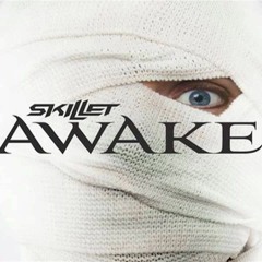 Skillet - Awake And Alive -cellofourte