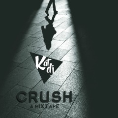 Crush - Kat DJ