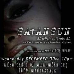 ∆∆ “SA‡AN SUN” witch culŧ mix ∆∆ witch MIX BY ∆ndr44j 66.6