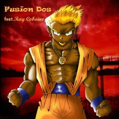 FUSION Dos ft Ray Cobaine (Freestyle)