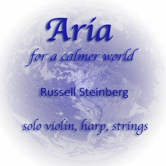Aria For A Calmer World