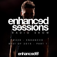 Enhanced Sessions 328 with Will Holland (Best Of 2015 Part 1)