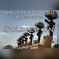 SOLDIER ON  DANCEHALL MIXTAPE