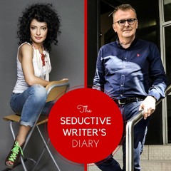 The Seductive Writer's Diary PODCAST#3
