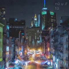 nü u // tü